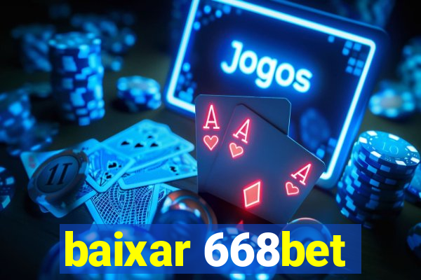 baixar 668bet